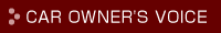 CAR OWNER'S VOICE